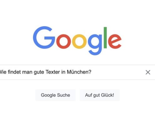 Screenshot einer Google-Suchmaske mit der Sucheingabe "Wie findet man gute Texter in München?"